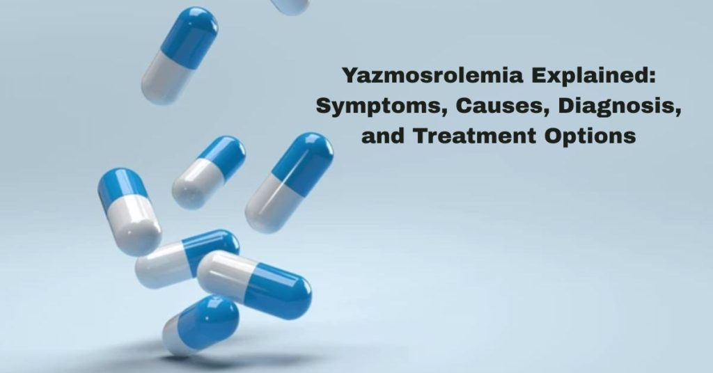 yazmosrolemia